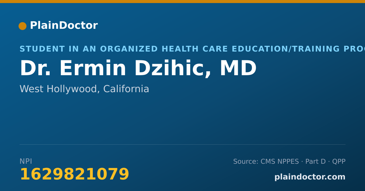 Shareable card for Ermin Dzihic, MD - Student in an Organized Health Care Education/Training Program, West Hollywood, CA