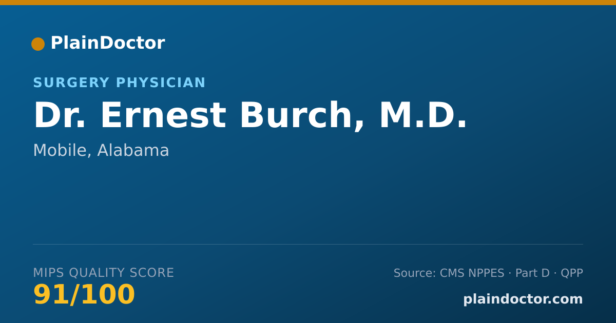 Shareable card for Ernest Burch, M.D. - Surgery Physician, Mobile, AL