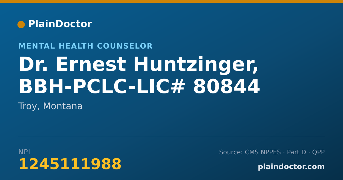 Shareable card for Ernest Huntzinger, BBH-PCLC-LIC# 80844 - Mental Health Counselor, Troy, MT