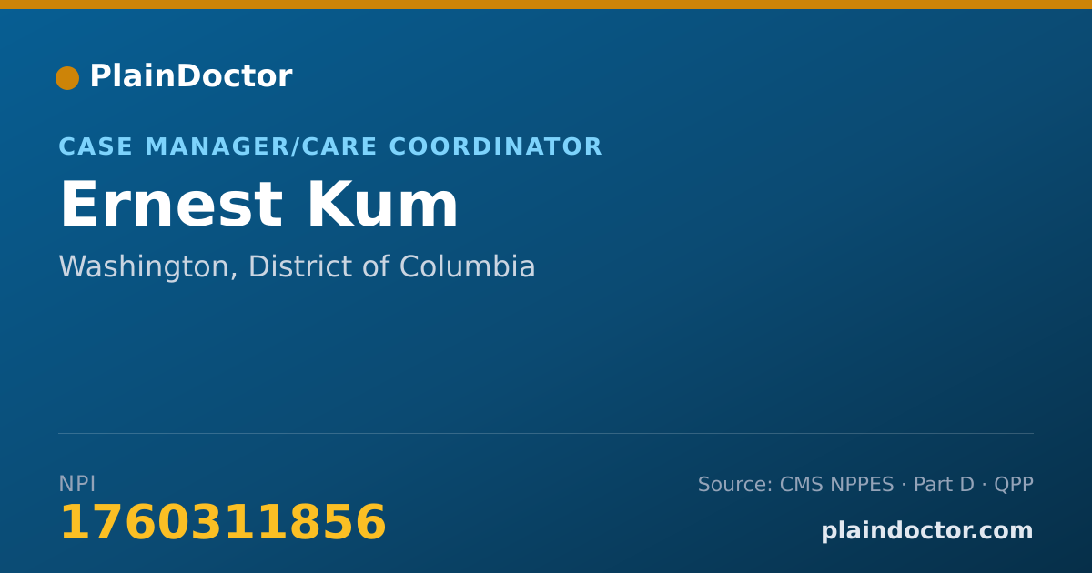 Shareable card for Ernest Kum - Case Manager/Care Coordinator, Washington, DC