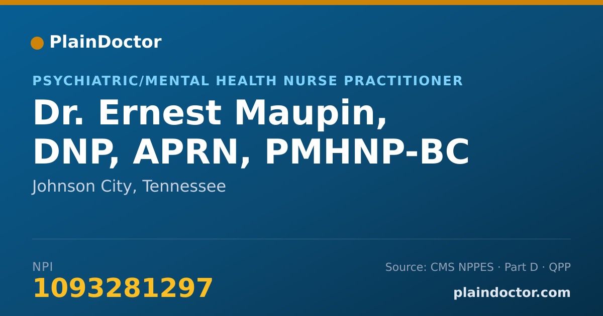 Shareable card for Ernest Maupin, DNP, APRN, PMHNP-BC - Psychiatric/Mental Health Nurse Practitioner, Johnson City, TN