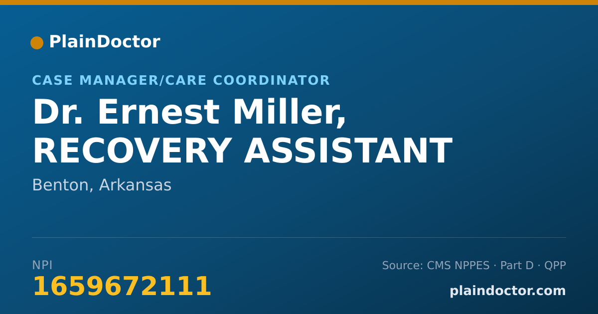 Shareable card for Ernest Miller, RECOVERY ASSISTANT - Case Manager/Care Coordinator, Benton, AR