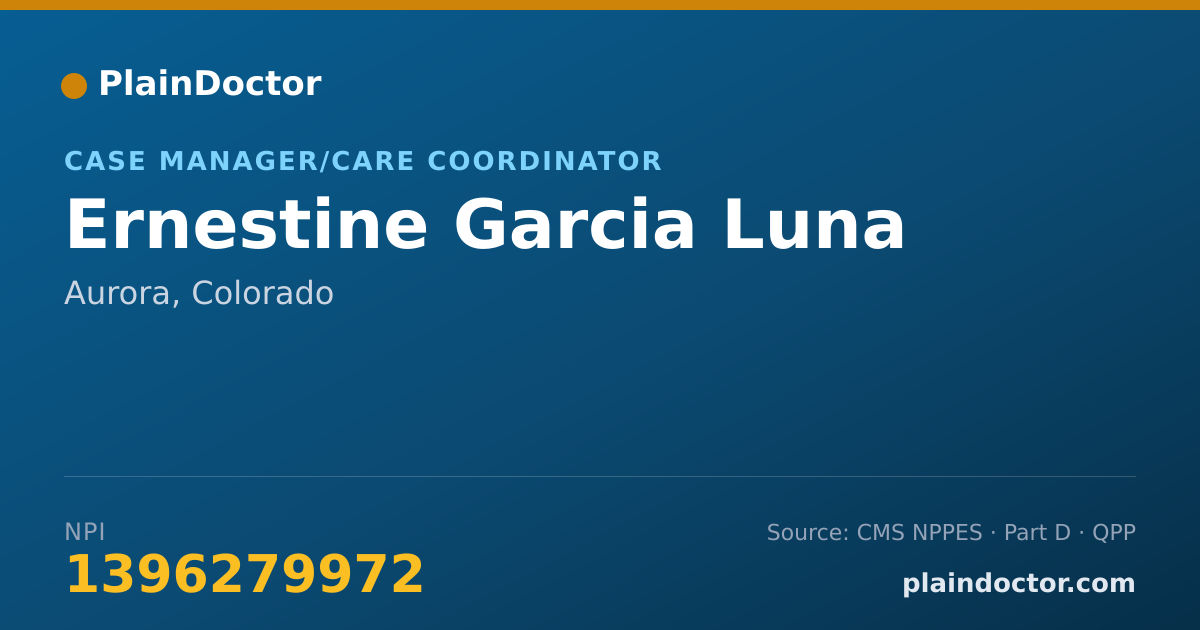 Shareable card for Ernestine Garcia Luna - Case Manager/Care Coordinator, Aurora, CO