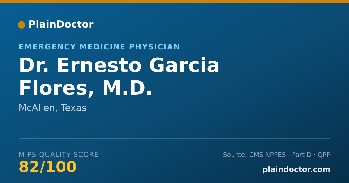 Shareable card for Ernesto Garcia Flores, M.D. - Emergency Medicine Physician, McAllen, TX