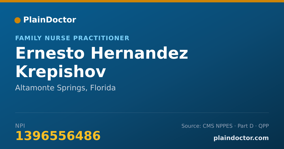 Shareable card for Ernesto Hernandez Krepishov - Family Nurse Practitioner, Altamonte Springs, FL