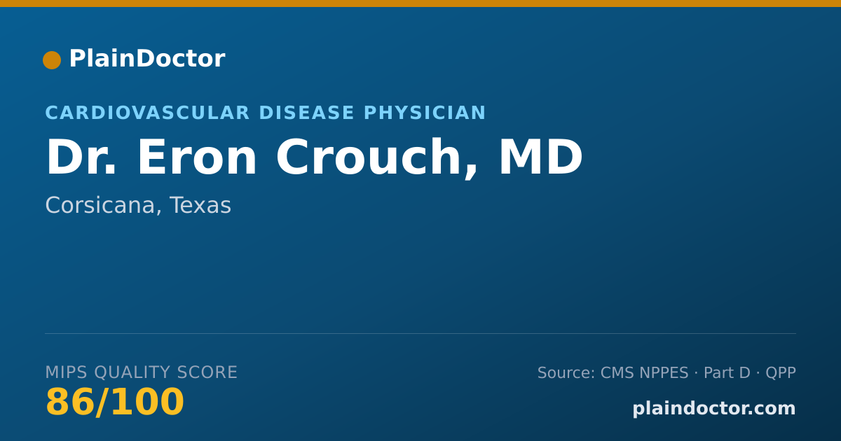 Shareable card for Eron Crouch, MD - Cardiovascular Disease Physician, Corsicana, TX