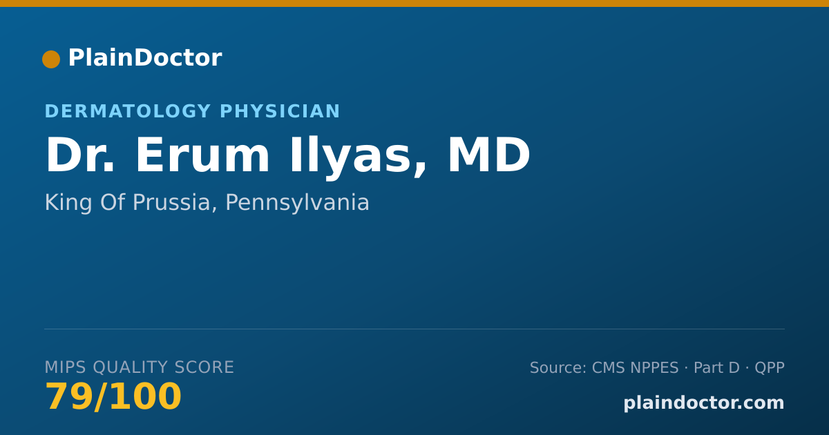 Shareable card for Erum Ilyas, MD - Dermatology Physician, King Of Prussia, PA