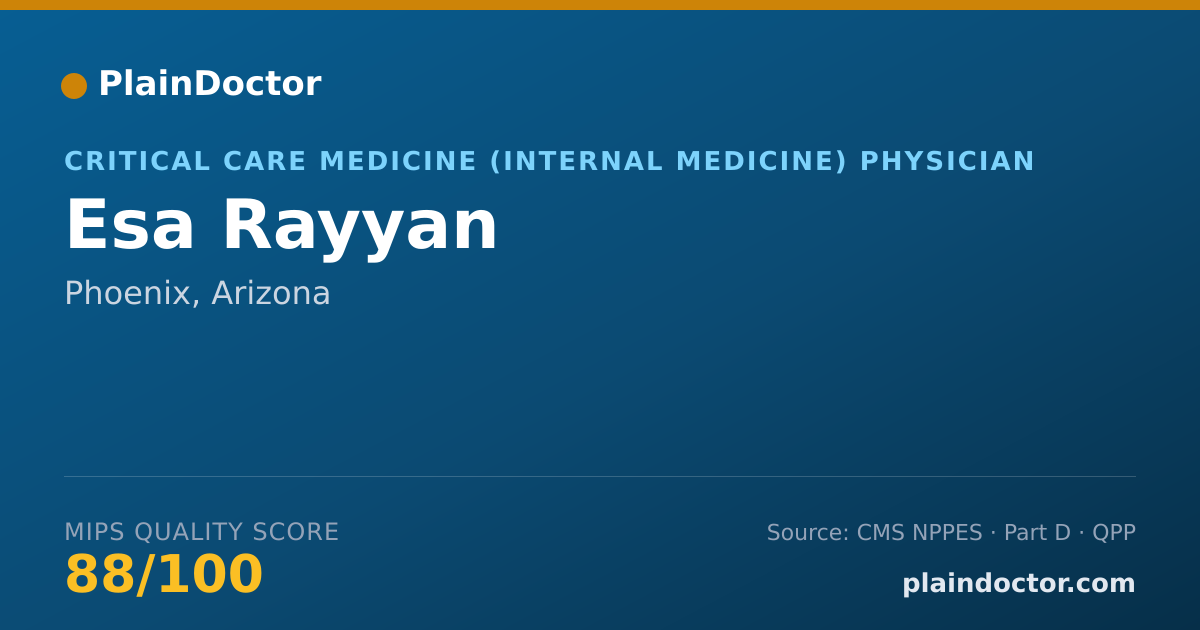 Shareable card for Esa Rayyan - Critical Care Medicine (Internal Medicine) Physician, Phoenix, AZ
