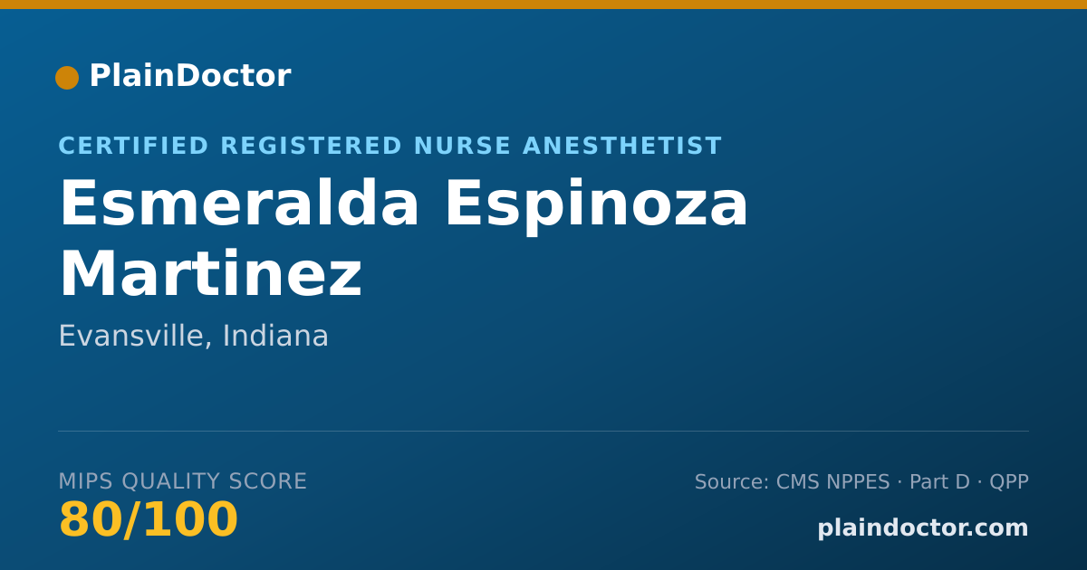 Shareable card for Esmeralda Espinoza Martinez - Certified Registered Nurse Anesthetist, Evansville, IN