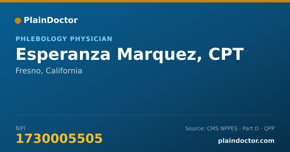 Shareable card for Esperanza Marquez, CPT - Phlebology Physician, Fresno, CA
