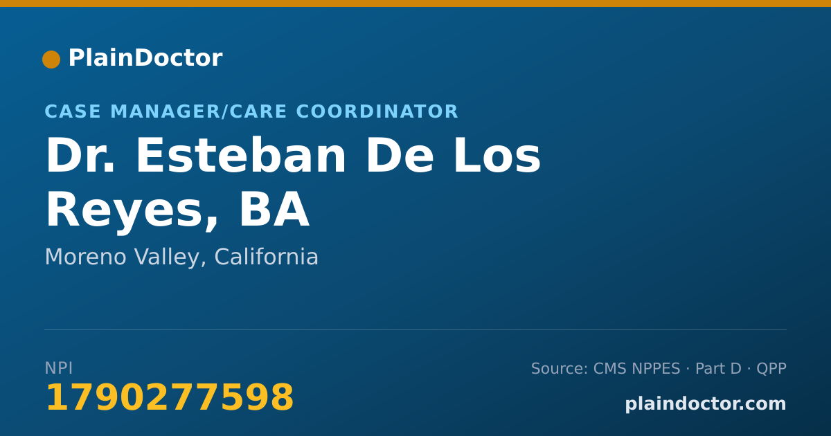 Shareable card for Esteban De Los Reyes, BA - Case Manager/Care Coordinator, Moreno Valley, CA