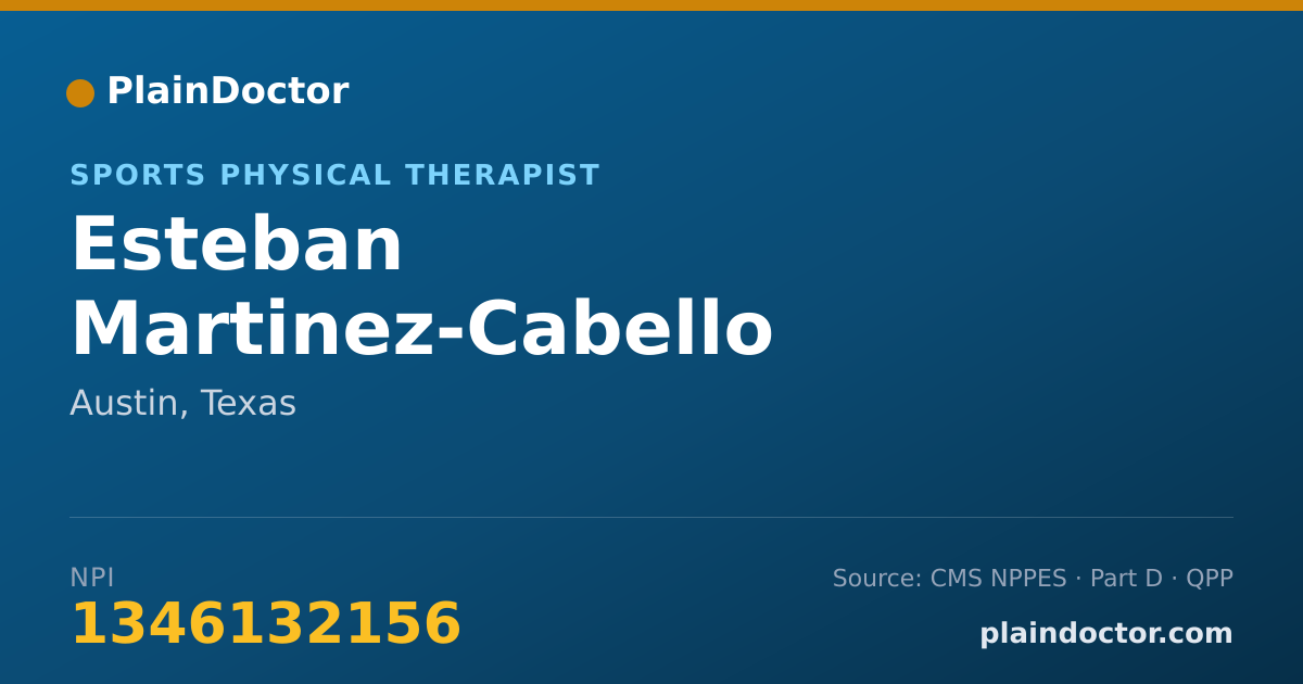 Shareable card for Esteban Martinez-Cabello - Sports Physical Therapist, Austin, TX