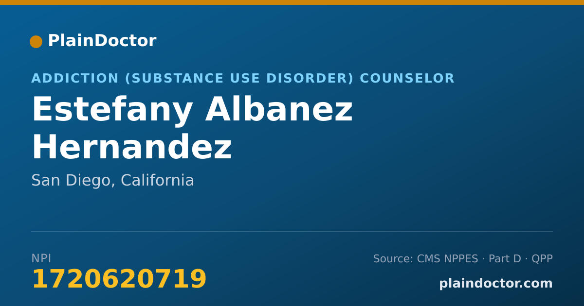 Shareable card for Estefany Albanez Hernandez - Addiction (Substance Use Disorder) Counselor, San Diego, CA