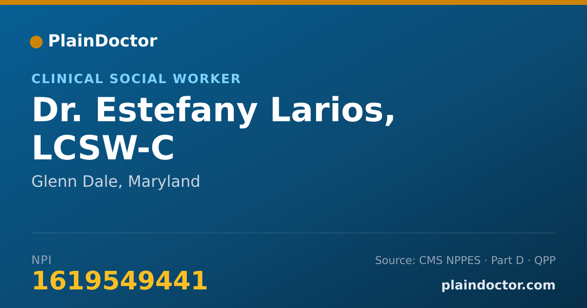 Shareable card for Estefany Larios, LCSW-C - Clinical Social Worker, Glenn Dale, MD
