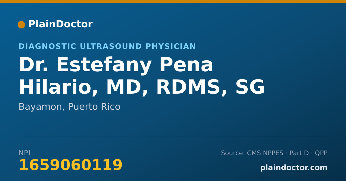 Shareable card for Estefany Pena Hilario, MD, RDMS, SG - Diagnostic Ultrasound Physician, Bayamon, PR