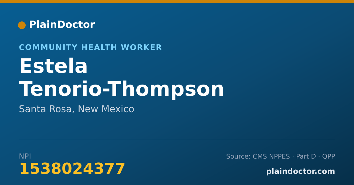 Shareable card for Estela Tenorio-Thompson - Community Health Worker, Santa Rosa, NM