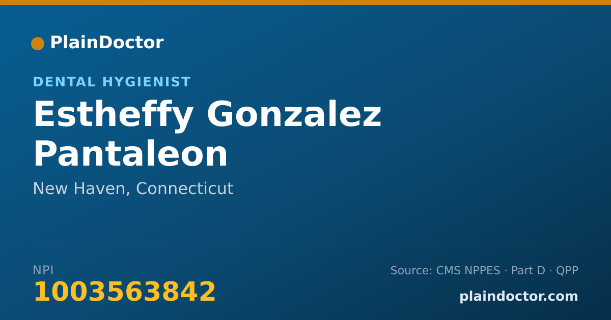 Shareable card for Estheffy Gonzalez Pantaleon - Dental Hygienist, New Haven, CT