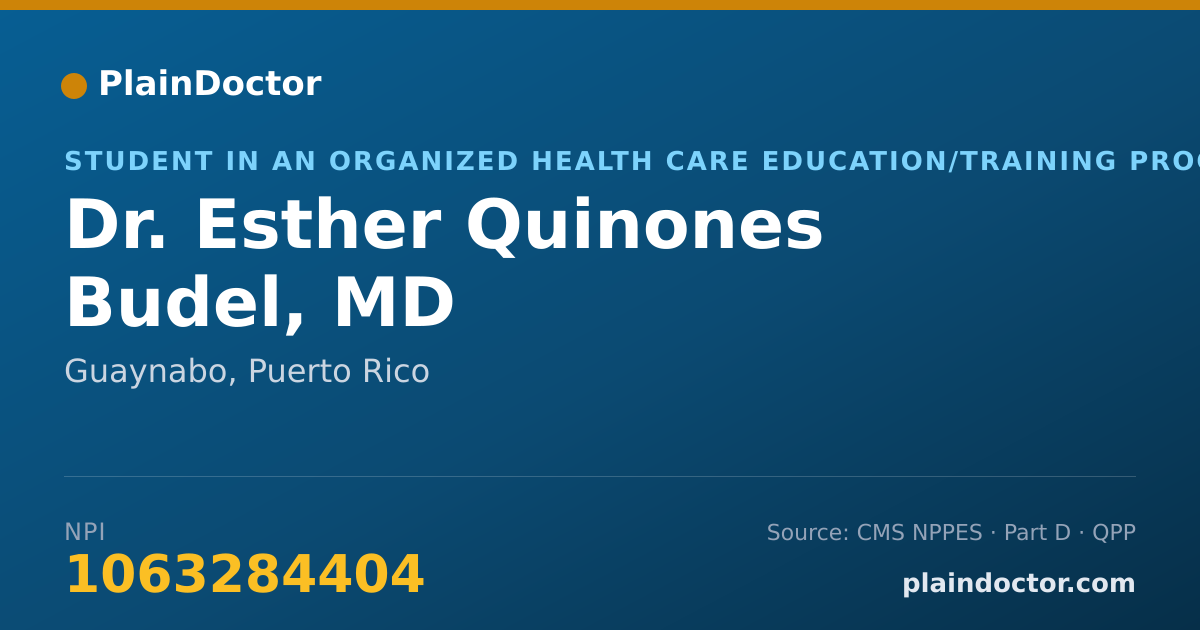 Shareable card for Esther Quinones Budel, MD - Student in an Organized Health Care Education/Training Program, Guaynabo, PR