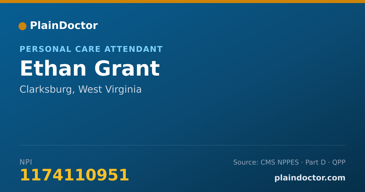 Shareable card for Ethan Grant - Personal Care Attendant, Clarksburg, WV