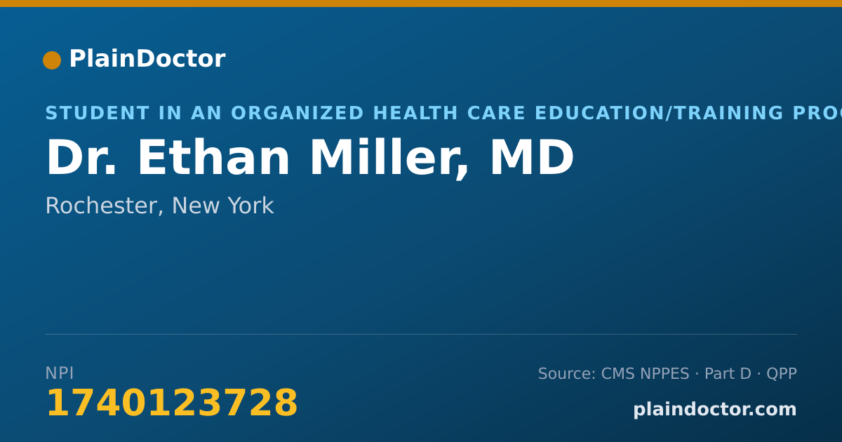 Shareable card for Ethan Miller, MD - Student in an Organized Health Care Education/Training Program, Rochester, NY