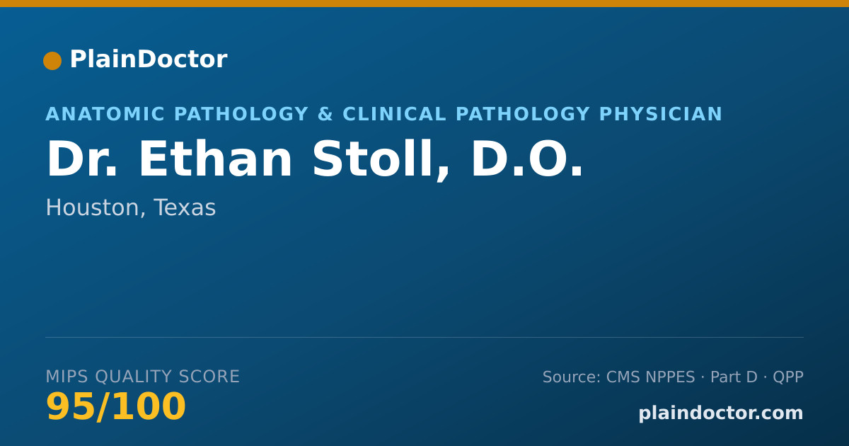Shareable card for Ethan Stoll, D.O. - Anatomic Pathology & Clinical Pathology Physician, Houston, TX