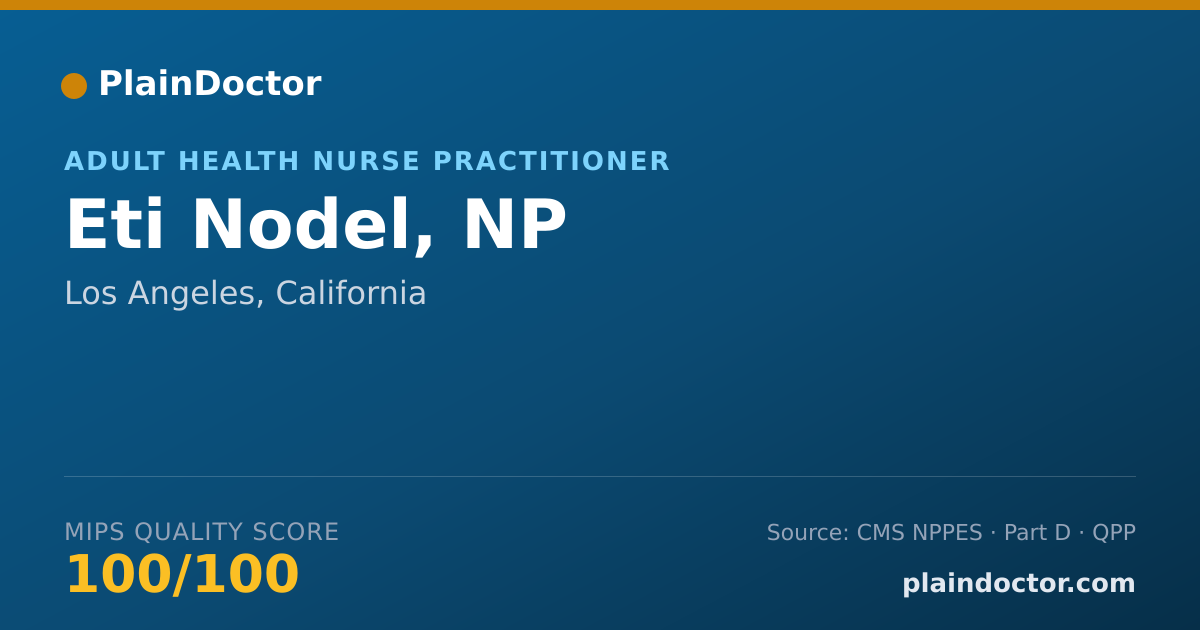 Shareable card for Eti Nodel, NP - Adult Health Nurse Practitioner, Los Angeles, CA