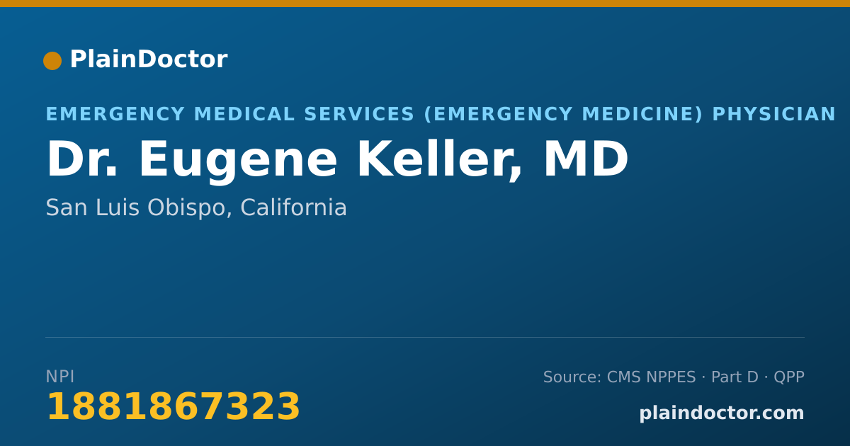 Shareable card for Eugene Keller, MD - Emergency Medical Services (Emergency Medicine) Physician, San Luis Obispo, CA