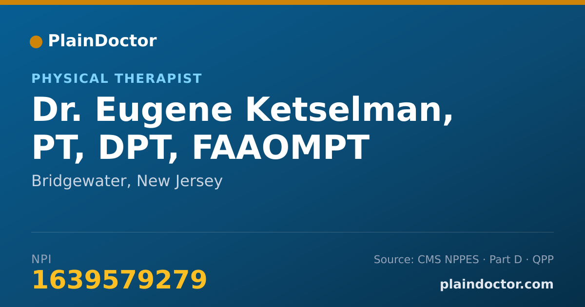 Shareable card for Eugene Ketselman, PT, DPT, FAAOMPT - Physical Therapist, Bridgewater, NJ