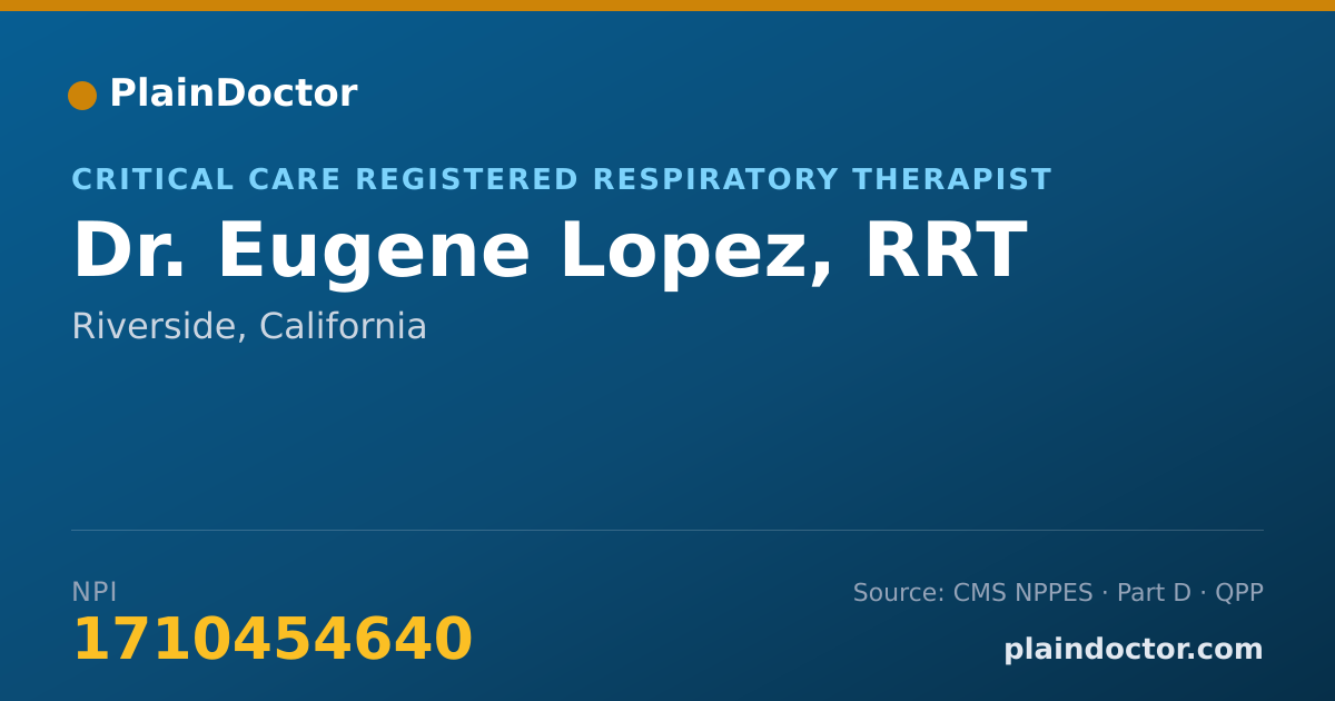 Shareable card for Eugene Lopez, RRT - Critical Care Registered Respiratory Therapist, Riverside, CA