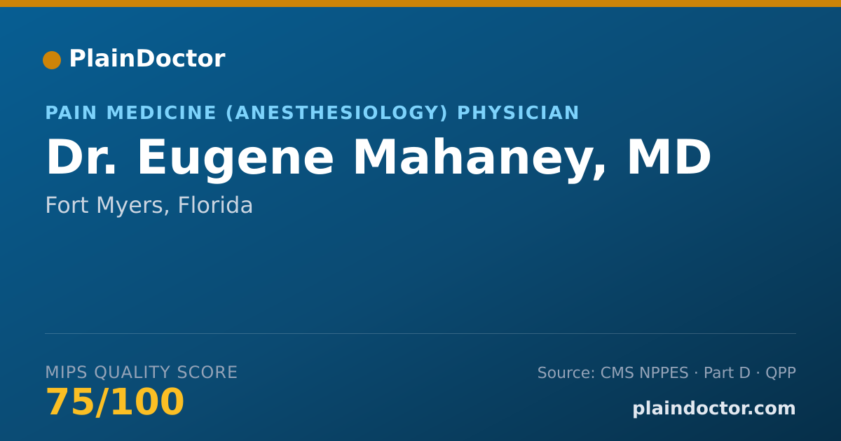 Shareable card for Eugene Mahaney, MD - Pain Medicine (Anesthesiology) Physician, Fort Myers, FL