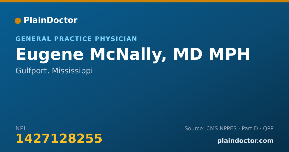 Shareable card for Eugene McNally, MD MPH - General Practice Physician, Gulfport, MS