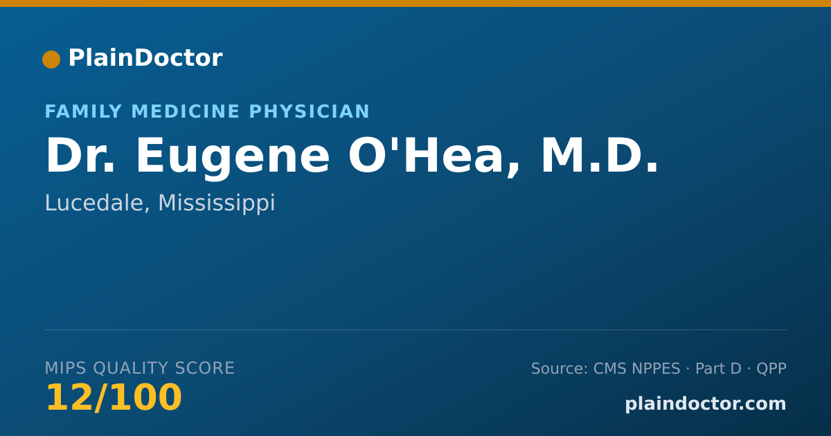 Shareable card for Eugene O'Hea, M.D. - Family Medicine Physician, Lucedale, MS