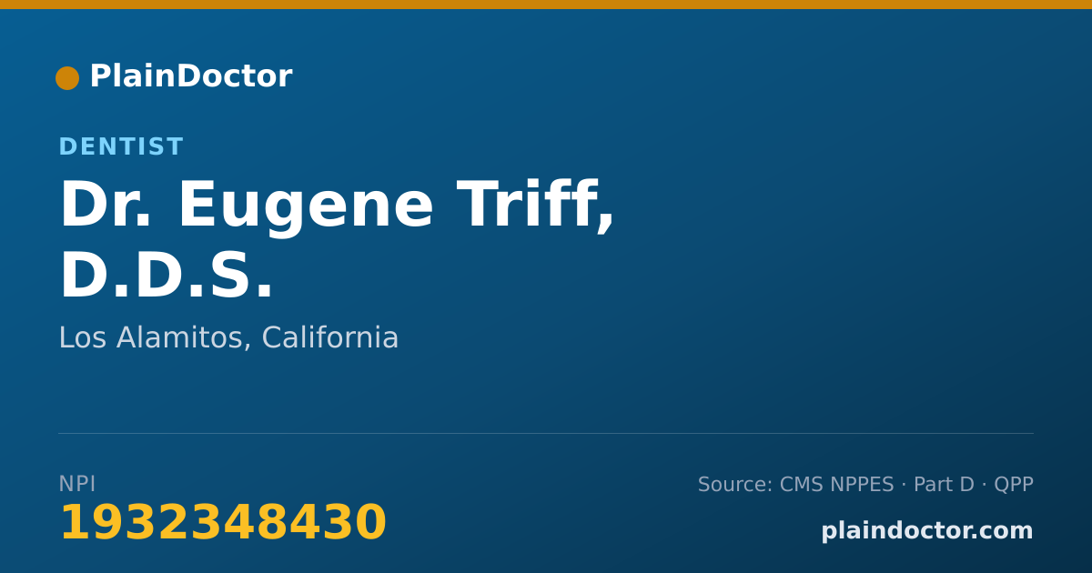 Shareable card for Eugene Triff, D.D.S. - Dentist, Los Alamitos, CA