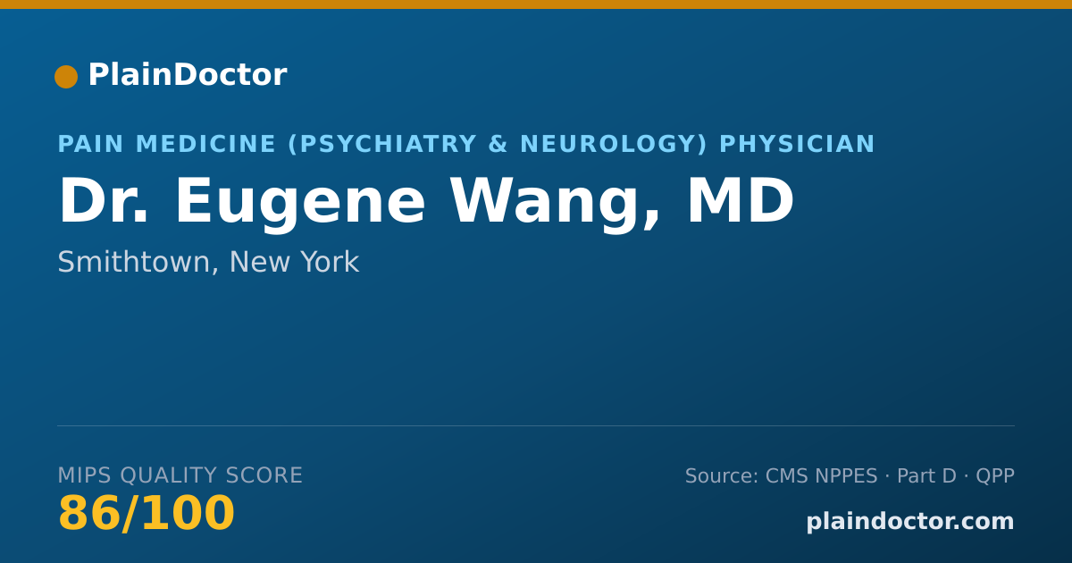 Shareable card for Eugene Wang, MD - Pain Medicine (Psychiatry & Neurology) Physician, Smithtown, NY