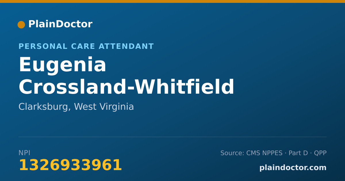 Shareable card for Eugenia Crossland-Whitfield - Personal Care Attendant, Clarksburg, WV