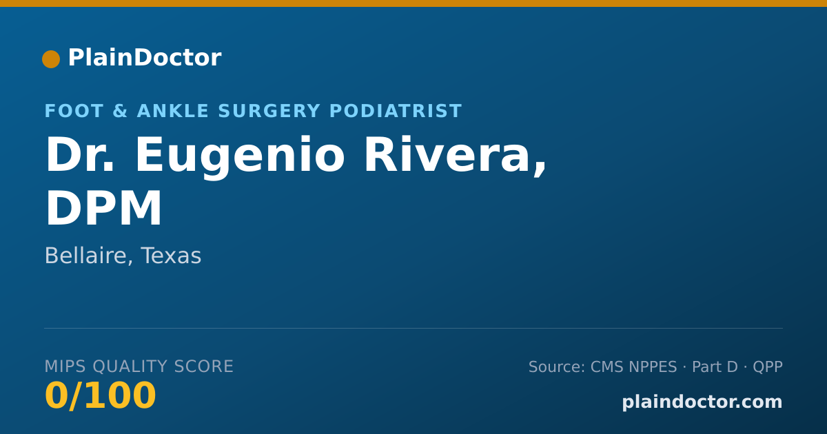 Shareable card for Eugenio Rivera, DPM - Foot & Ankle Surgery Podiatrist, Bellaire, TX