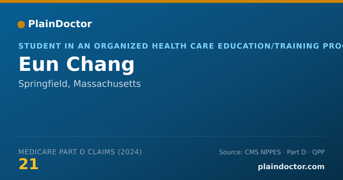Shareable card for Eun Chang - Student in an Organized Health Care Education/Training Program, Springfield, MA