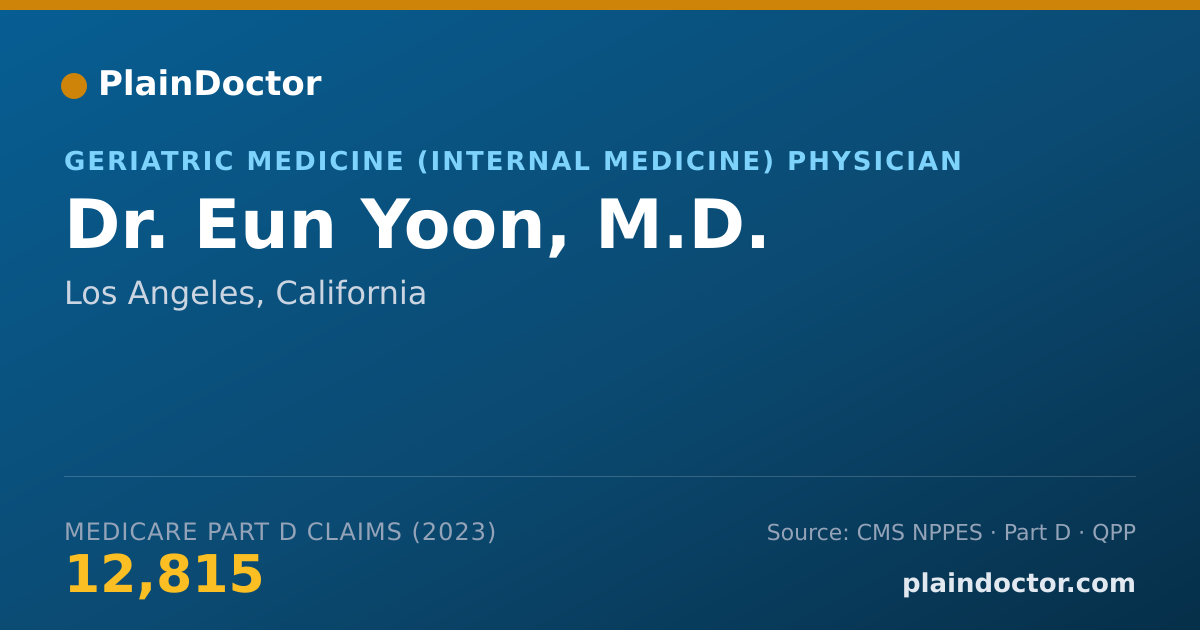 Shareable card for Eun Yoon, M.D. - Geriatric Medicine (Internal Medicine) Physician, Los Angeles, CA