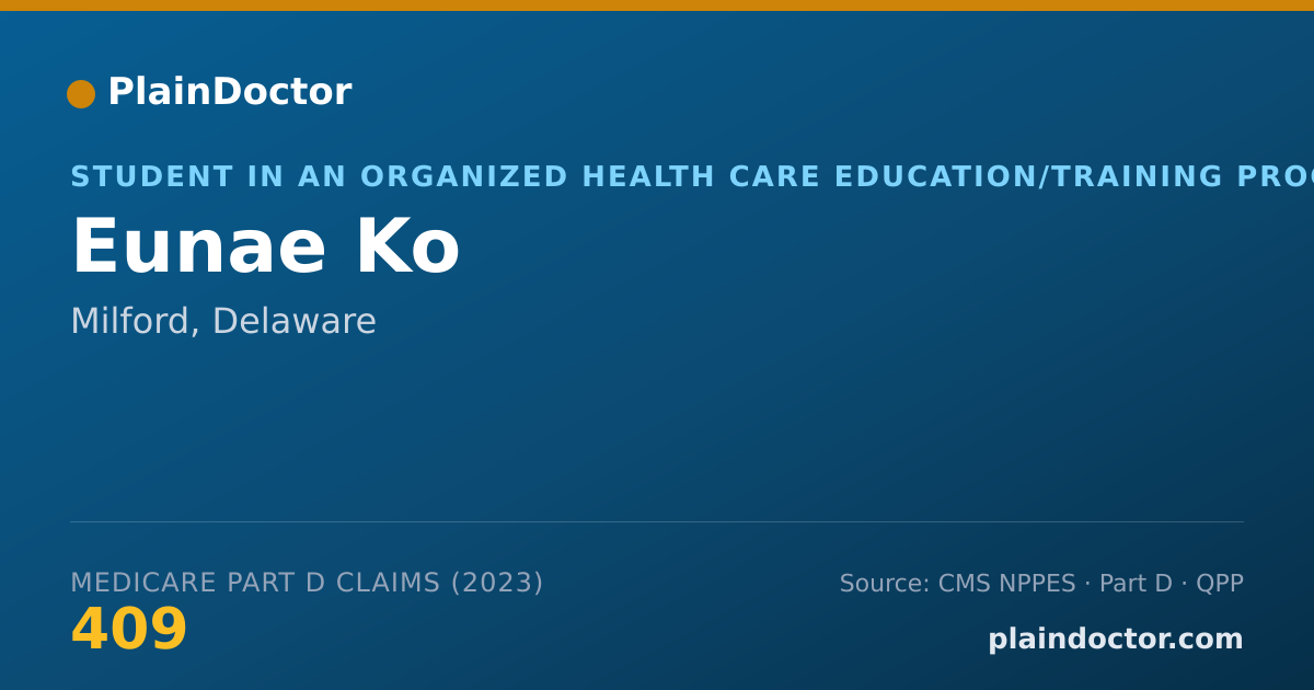Shareable card for Eunae Ko - Student in an Organized Health Care Education/Training Program, Milford, DE