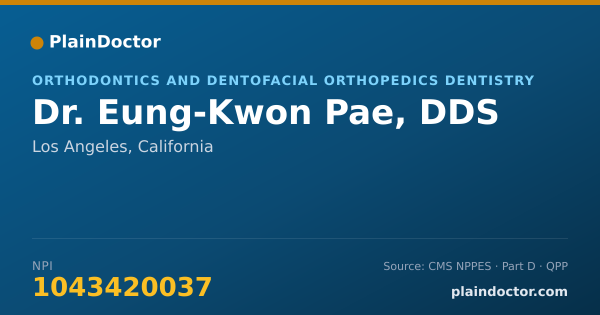 Shareable card for Eung-Kwon Pae, DDS - Orthodontics and Dentofacial Orthopedics Dentistry, Los Angeles, CA