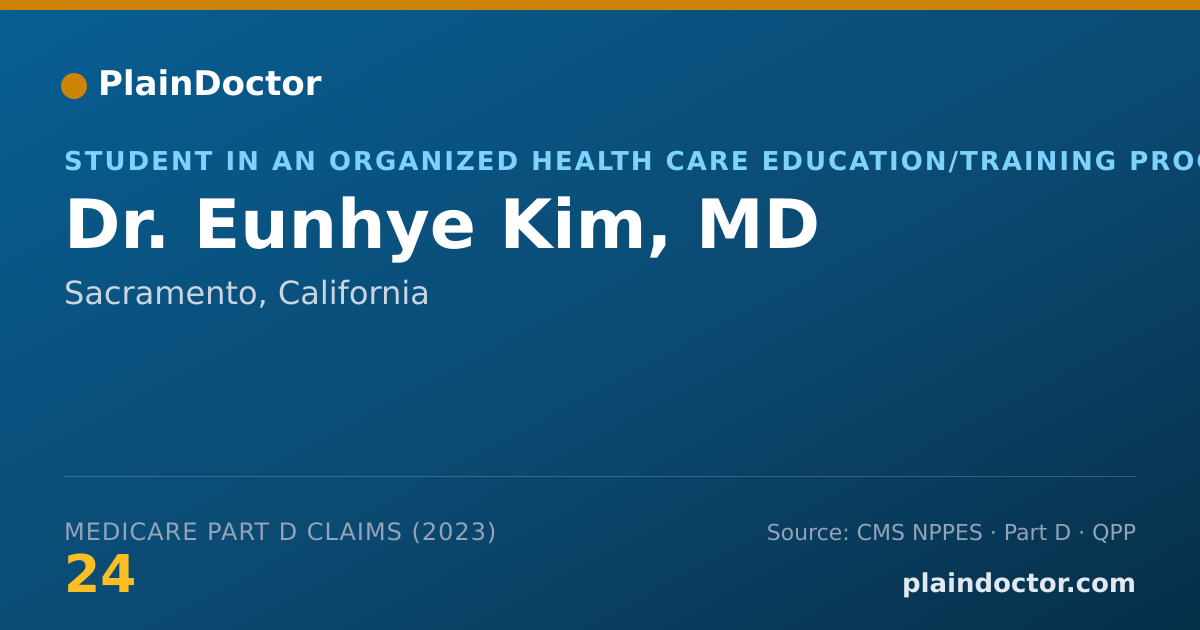Shareable card for Eunhye Kim, MD - Student in an Organized Health Care Education/Training Program, Sacramento, CA
