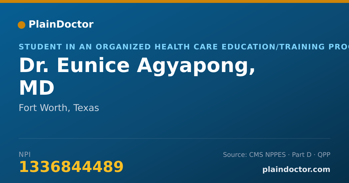 Shareable card for Eunice Agyapong, MD - Student in an Organized Health Care Education/Training Program, Fort Worth, TX