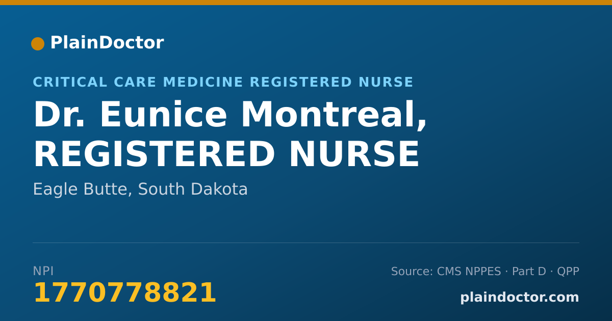 Shareable card for Eunice Montreal, REGISTERED NURSE - Critical Care Medicine Registered Nurse, Eagle Butte, SD