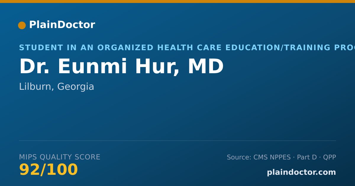 Shareable card for Eunmi Hur, MD - Student in an Organized Health Care Education/Training Program, Lilburn, GA