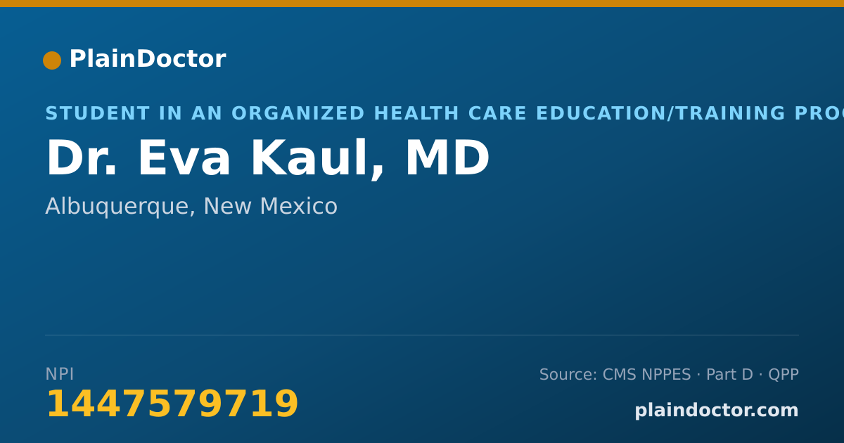 Shareable card for Eva Kaul, MD - Student in an Organized Health Care Education/Training Program, Albuquerque, NM