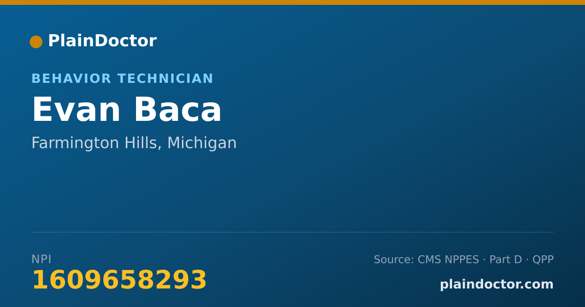 Shareable card for Evan Baca - Behavior Technician, Farmington Hills, MI
