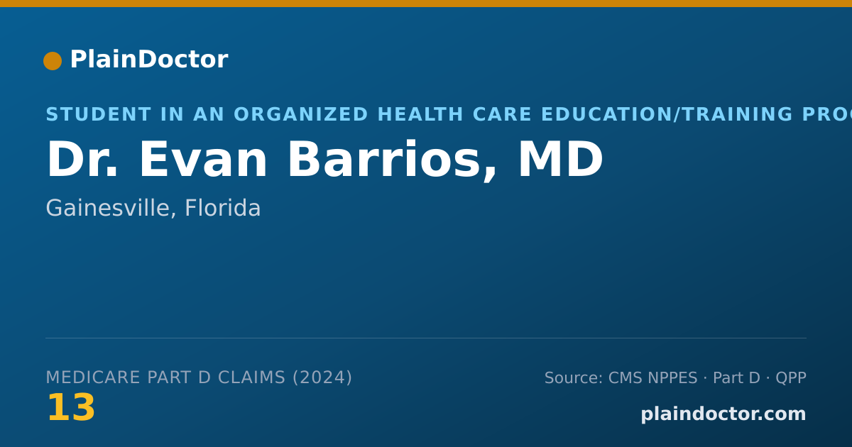 Shareable card for Evan Barrios, MD - Student in an Organized Health Care Education/Training Program, Gainesville, FL