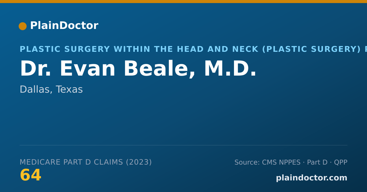 Shareable card for Evan Beale, M.D. - Plastic Surgery Within the Head and Neck (Plastic Surgery) Physician, Dallas, TX