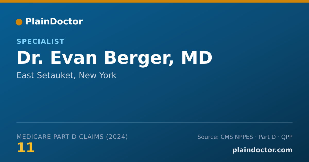 Shareable card for Evan Berger, MD - Specialist, East Setauket, NY