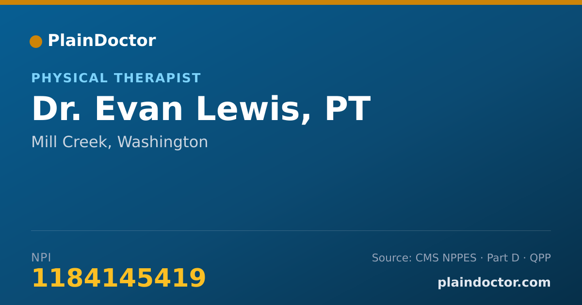 Shareable card for Evan Lewis, PT - Physical Therapist, Mill Creek, WA